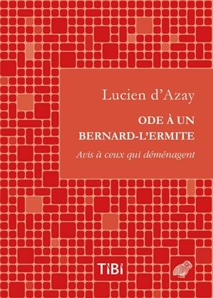 Ode à un bernard-l'ermite : avis à ceux qui déménagent