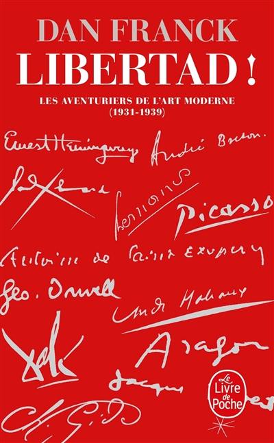 Les aventuriers de l'art moderne. Vol. 2. Libertad ! : 1931-1939