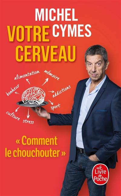 Votre cerveau