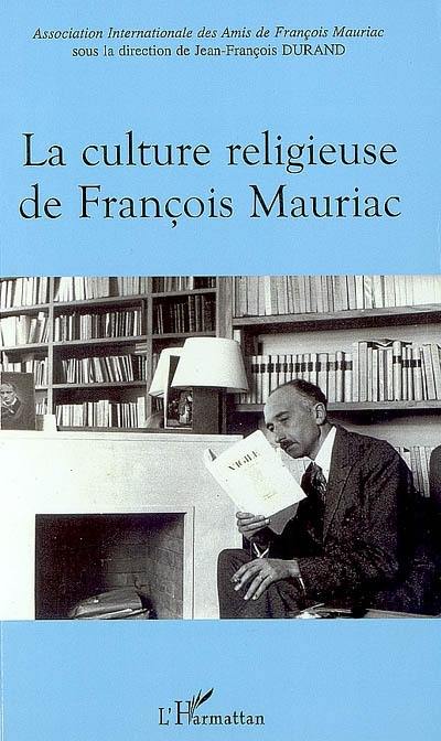 La culture religieuse de François Mauriac