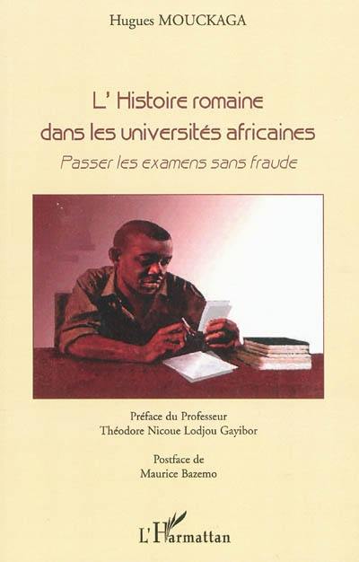 L'histoire romaine dans les universités africaines : passer les examens sans fraude