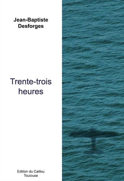 Trente-trois heures