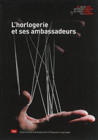 L'horlogerie et ses ambassadeurs