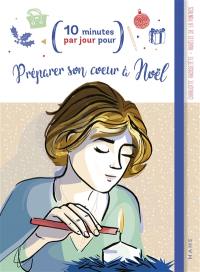 Préparer son coeur à Noël