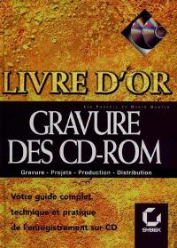 La gravure des CD-ROM