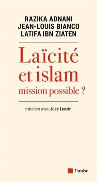 Laïcité et islam, mission possible ?