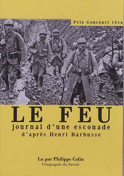 Le feu : journal d'une escouade