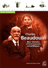 Charles Beaudouin : une histoire d'instruments scientifiques