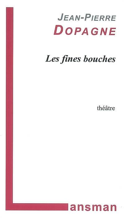 Les fines bouches