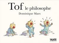 Tof. Vol. 2004. Tof le philosophe