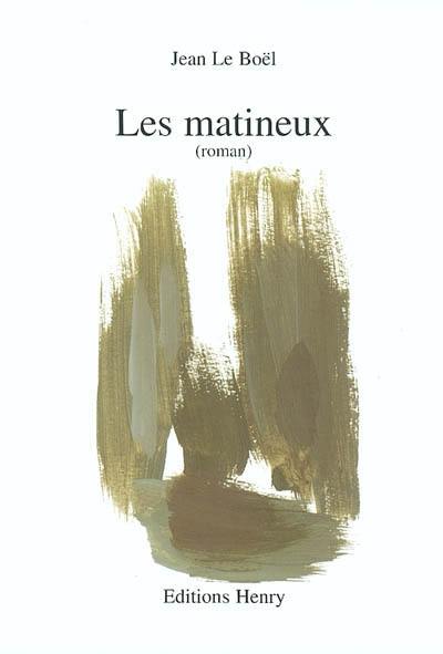 Les matineux