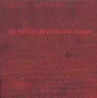 Un million de poissons rouges