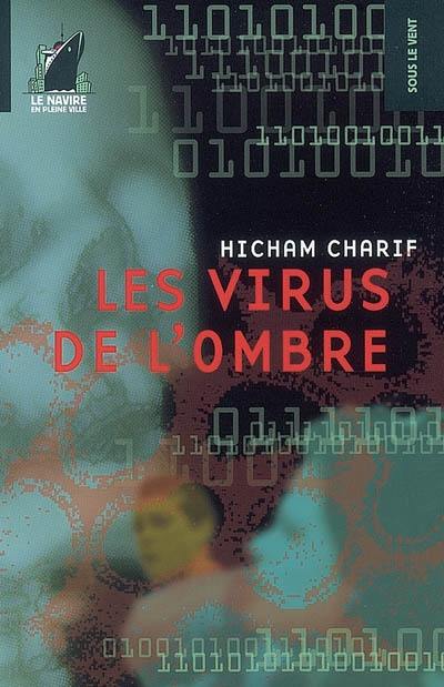 Les virus de l'ombre