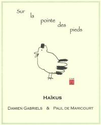 Sur la pointe des pieds : haïkus