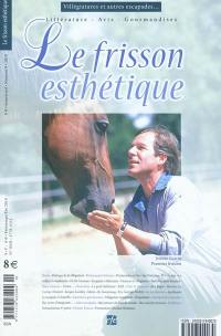 Frisson esthétique, Le, n° 9. Villégiatures et autres escapades...