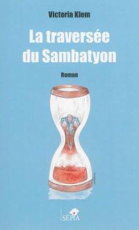 La traversée du Sambatyon