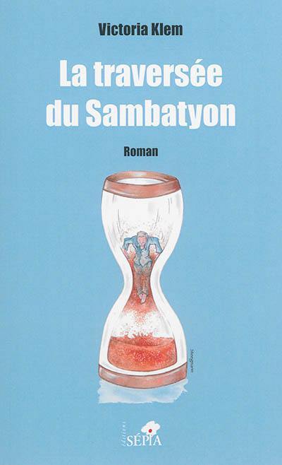 La traversée du Sambatyon