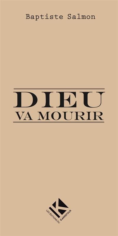 Dieu va mourir