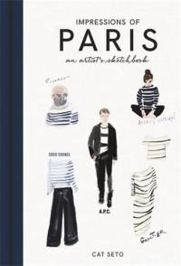 Impressions of Paris : An Artist's Sketchbook