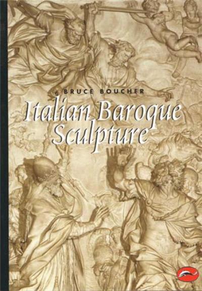 Italian Baroque Sculpture (World of Art)