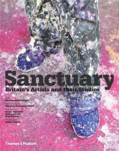 Sanctuary Britain´s Artists and their Studios