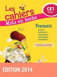 Les cahiers mots en herbe français : CE1, cycle 2