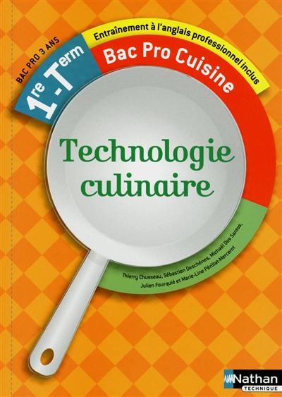 Technologie culinaire première, terminale bac pro cuisine : bac pro 3 ans