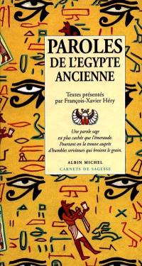 Paroles de l'Egypte ancienne