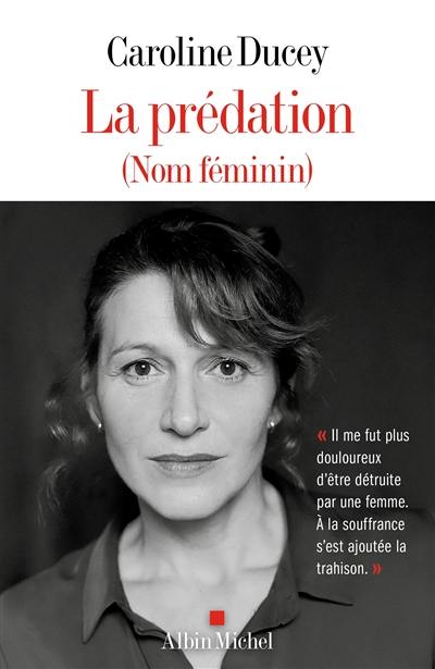 La prédation (nom féminin)