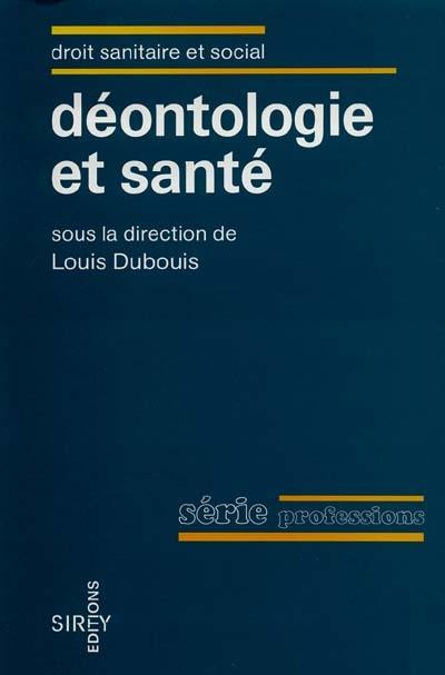 Déontologie et santé