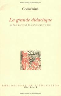 La grande didactique ou L'art universel de tout enseigner à tous