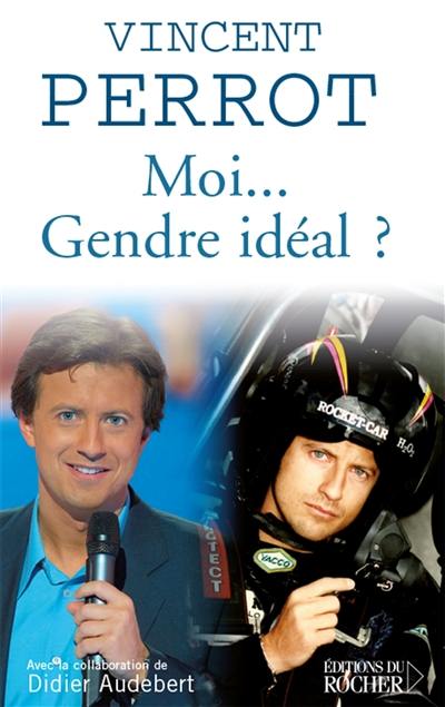 Moi... gendre idéal ?