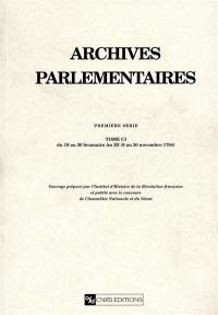 Archives parlementaires de 1787 à 1860 : recueil complet des débats législatifs et politiques des Chambres françaises : première série, 1787 à 1799. Vol. 101. Du 19 au 30 brumaire an III (9 au 20 novembre 1794)