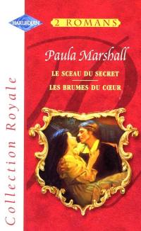 Le sceau du secret. Les brumes du coeur