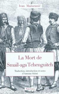 La mort de Smaïl-aga Tchenguitch