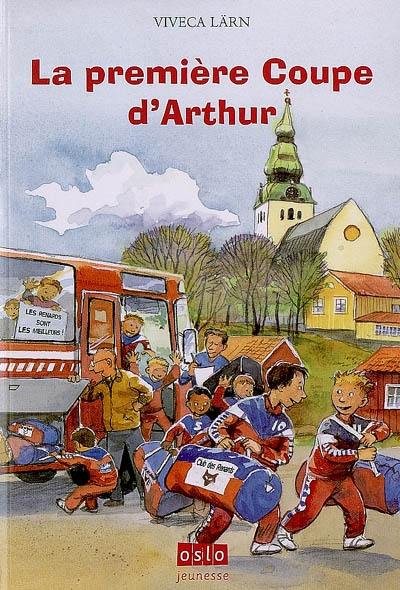 La première coupe d'Arthur