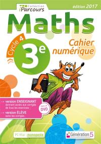 Cahier numérique : maths 3e, cycle 4 : version monoposte