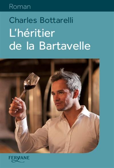 L'héritier de la Bartavelle