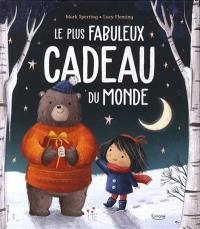 Le plus fabuleux cadeau du monde