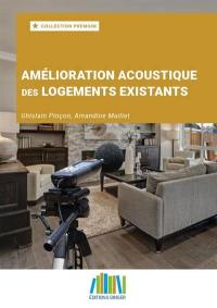 Amélioration acoustique des logements existants