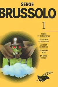 Serge Brussolo. Vol. 1