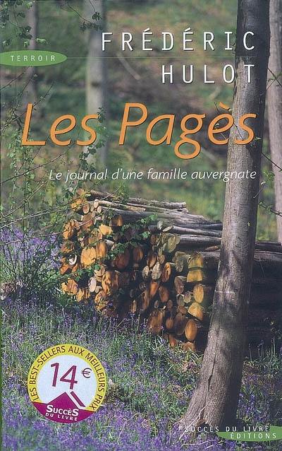 Les Pagès : le journal d'une famille auvergante