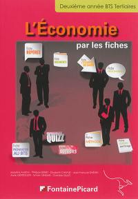 L'économie par les fiches : BTS tertiaire deuxième année. Vol. 2