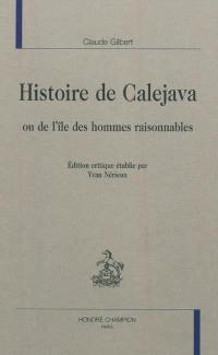 Histoire de Calejava ou De l'île des hommes raisonnables