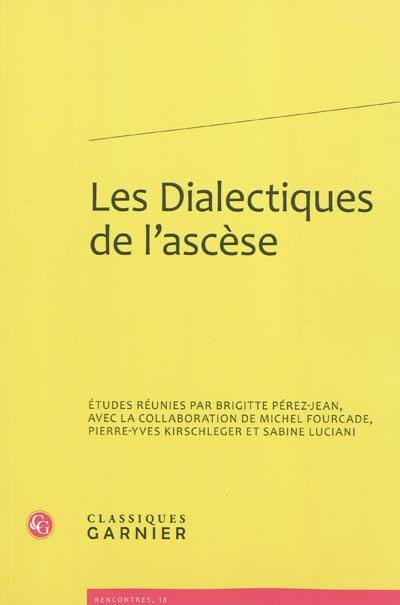 Les dialectiques de l'ascèse