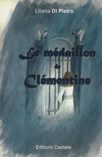 Le médaillon de Clémentine