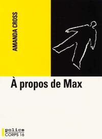 A propos de Max