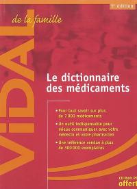 Vidal de la famille : le dictionnaire des médicaments