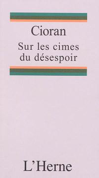 Sur les cimes du désespoir