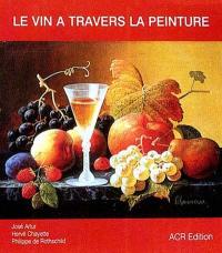 Le vin à travers la peinture